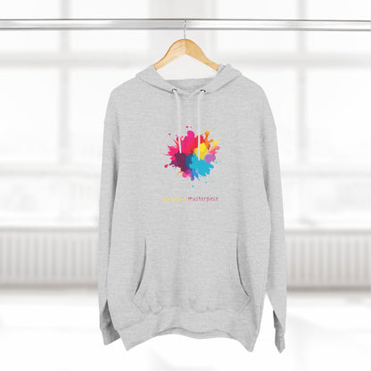 You Are a Masterpiece Colorful Fleece Hoodie - Artistic Pullover for Creative Souls