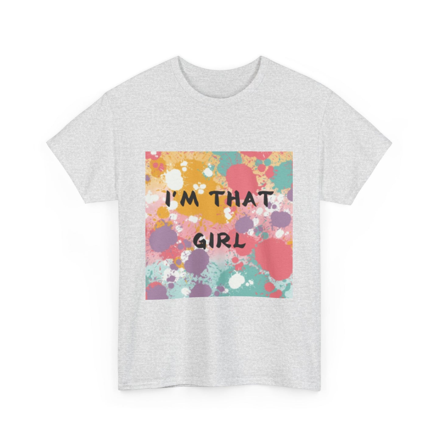 Vibrant Unisex Heavy Cotton Tee - "I'm That Girl" Graphic Shirt