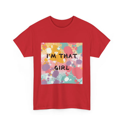 Vibrant Unisex Heavy Cotton Tee - "I'm That Girl" Graphic Shirt