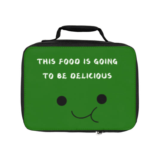 Cute Green Lunch Bag - "This Food is Going to Be Delicious" - Perfect for School and Work